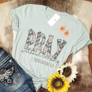 PRAY without ceasing Tee
